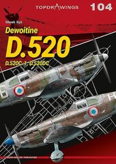 Dewoitine D.520: D.520c-1, D.520dc cena un informācija | Sociālo zinātņu grāmatas | 220.lv