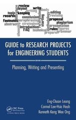 Guide to Research Projects for Engineering Students: Planning, Writing and Presenting cena un informācija | Sociālo zinātņu grāmatas | 220.lv
