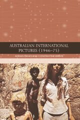 Australian International Pictures (1946 - 75) cena un informācija | Sociālo zinātņu grāmatas | 220.lv