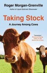 Taking Stock: A Journey Among Cows cena un informācija | Sociālo zinātņu grāmatas | 220.lv