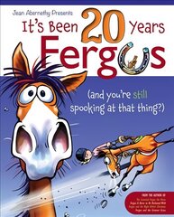 It's Been 20 Years, Fergus: (and you're still spooking at that thing?) cena un informācija | Fantāzija, fantastikas grāmatas | 220.lv