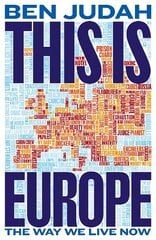 This is Europe: The Way We Live Now цена и информация | Поэзия | 220.lv