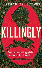 Killingly: A gothic feminist historical thriller, perfect for fans of Triflers Need Not Apply Main cena un informācija | Fantāzija, fantastikas grāmatas | 220.lv