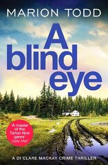 Blind Eye: A twisty and gripping detective thriller cena un informācija | Fantāzija, fantastikas grāmatas | 220.lv