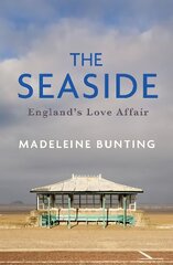 Seaside: England's Love Affair цена и информация | Путеводители, путешествия | 220.lv