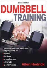 Dumbbell Training 2nd edition цена и информация | Самоучители | 220.lv