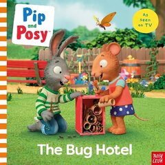 Pip and Posy: The Bug Hotel: TV tie-in picture book cena un informācija | Grāmatas mazuļiem | 220.lv