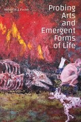 Probing Arts and Emergent Forms of Life cena un informācija | Mākslas grāmatas | 220.lv