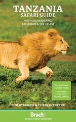 Tanzania Safari Guide: with Kilimanjaro, Zanzibar and the coast 9th Revised edition цена и информация | Путеводители, путешествия | 220.lv