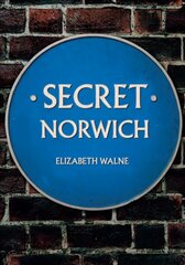 Secret Norwich cena un informācija | Grāmatas par veselīgu dzīvesveidu un uzturu | 220.lv
