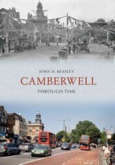 Camberwell Through Time UK ed. цена и информация | Книги о питании и здоровом образе жизни | 220.lv