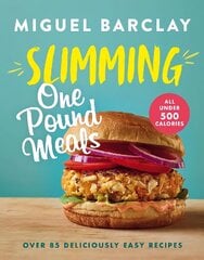 Slimming One Pound Meals: Over 85 deliciously easy recipes, all 500 calories or under цена и информация | Самоучители | 220.lv