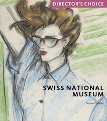 Swiss National Museum: Director's Choice цена и информация | Книги об искусстве | 220.lv