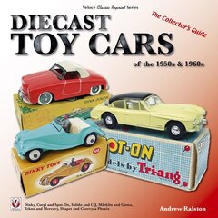 Diecast Toy Cars of the 1950s & 1960s 2nd Revised edition cena un informācija | Mākslas grāmatas | 220.lv