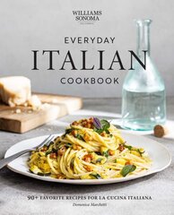 Williams Sonoma Everyday Italian: 90plus Favorite Recipes for La Cucina Italiana цена и информация | Книги рецептов | 220.lv