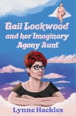 Gail Lockwood and her Imaginary Agony Aunt цена и информация | Фантастика, фэнтези | 220.lv