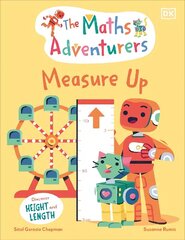 Maths Adventurers Measure Up: Discover Height and Length cena un informācija | Grāmatas mazuļiem | 220.lv