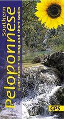 Southern Peloponnese: 5 car tours, 50 long and short walks with GPS 3rd Revised edition цена и информация | Путеводители, путешествия | 220.lv