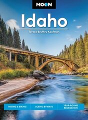 Moon Idaho (First Edition): Hiking & Biking, Scenic Byways, Year-Round Recreation cena un informācija | Ceļojumu apraksti, ceļveži | 220.lv