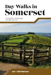 Day Walks in Somerset: 20 coastal, moorland and rural routes cena un informācija | Grāmatas par veselīgu dzīvesveidu un uzturu | 220.lv