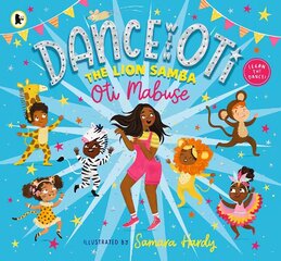 Dance With Oti: The Lion Samba цена и информация | Книги для малышей | 220.lv