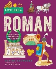 Live Like A Roman cena un informācija | Grāmatas mazuļiem | 220.lv