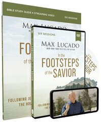 In the Footsteps of the Savior Study Guide with DVD: Following Jesus Through the Holy Land cena un informācija | Garīgā literatūra | 220.lv