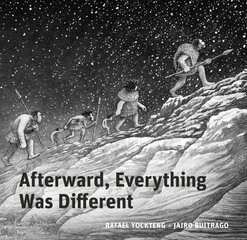 Afterward, Everything was Different: A Tale of the Pleistocene цена и информация | Книги для самых маленьких | 220.lv