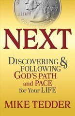 Next: How to Discover and Follow God's Path for Your Life цена и информация | Духовная литература | 220.lv