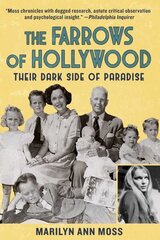 Farrows of Hollywood: Their Dark Side of Paradise цена и информация | Биографии, автобиографии, мемуары | 220.lv