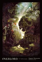 Overlord, Vol. 8 (Light Novel) cena un informācija | Fantāzija, fantastikas grāmatas | 220.lv