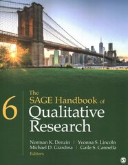 SAGE Handbook of Qualitative Research 6th Revised edition cena un informācija | Enciklopēdijas, uzziņu literatūra | 220.lv