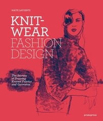 Knitwear Fashion Design: Drawing Knitted Fabrics and Garments: The Secrets of Drawing Knitted Fabrics and Garments cena un informācija | Mākslas grāmatas | 220.lv