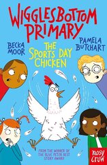 Wigglesbottom Primary: The Sports Day Chicken цена и информация | Книги для подростков и молодежи | 220.lv