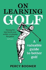 On Learning Golf: A valuable guide to better golf Main цена и информация | Книги о питании и здоровом образе жизни | 220.lv