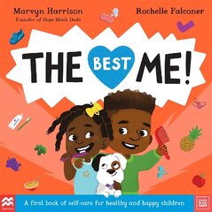 The Best Me!: A First Book of Self-Care for Healthy and Happy Children цена и информация | Книги для малышей | 220.lv