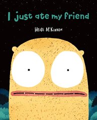 I Just Ate My Friend цена и информация | Книги для малышей | 220.lv