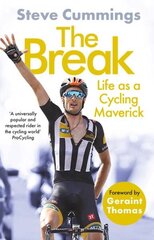 Break: Life as a Cycling Maverick Main cena un informācija | Biogrāfijas, autobiogrāfijas, memuāri | 220.lv