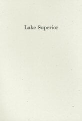 Lake Superior: Lorine Niedecker's Poem and Journal Along with Other Sources, Documents, and Readings cena un informācija | Stāsti, noveles | 220.lv