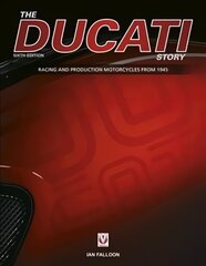 Ducati Story - 6th Edition 6th New edition цена и информация | Путеводители, путешествия | 220.lv