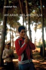 Arab Melancholia цена и информация | Фантастика, фэнтези | 220.lv