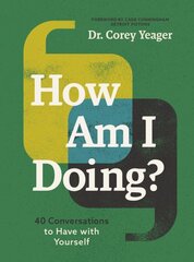 How Am I Doing?: 40 Conversations to Have with Yourself цена и информация | Книги по социальным наукам | 220.lv