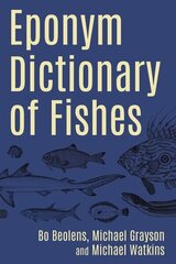 Eponym Dictionary of Fishes цена и информация | Книги по экономике | 220.lv