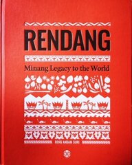 Rendang: Minang Legacy to the World цена и информация | Книги рецептов | 220.lv