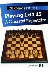 Playing 1.d4 d5: A Classical Repertoire цена и информация | Книги о питании и здоровом образе жизни | 220.lv