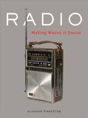 Radio: Making Waves in Sound цена и информация | Книги об искусстве | 220.lv