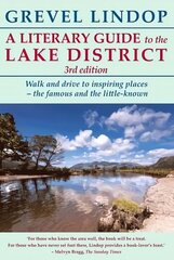 Literary Guide to the Lake District 3rd Revised edition cena un informācija | Ceļojumu apraksti, ceļveži | 220.lv