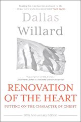 Renovation of the Heart (20th Anniversary Edition): Putting on the character of Christ cena un informācija | Garīgā literatūra | 220.lv