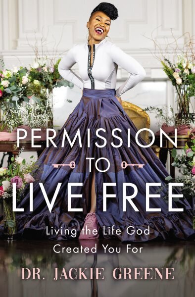 Permission to Live Free: Living the Life God Created You For цена и информация | Garīgā literatūra | 220.lv