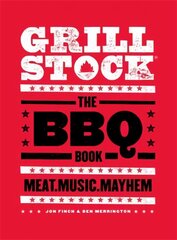 Grillstock: The BBQ Book цена и информация | Книги рецептов | 220.lv